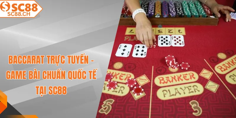 Baccarat trực tuyến