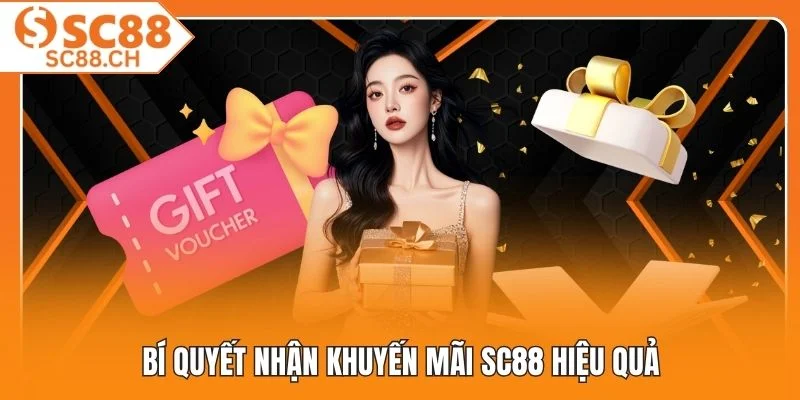 Bí quyết nhận khuyến mãi SC88 hiệu quả