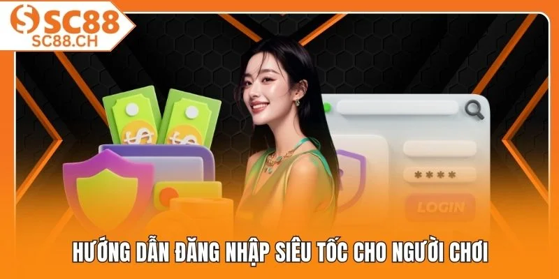 Hướng dẫn đăng nhập siêu tốc cho người chơi